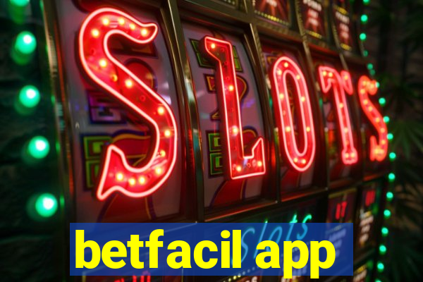 betfacil app